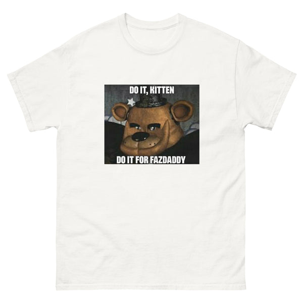 Funny FNAF Meme Freddy Fazbear Five night's at Freddy's T-shirt