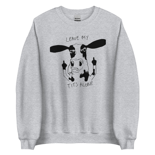 Cow Vegan Funny Unisex Sweatshirt