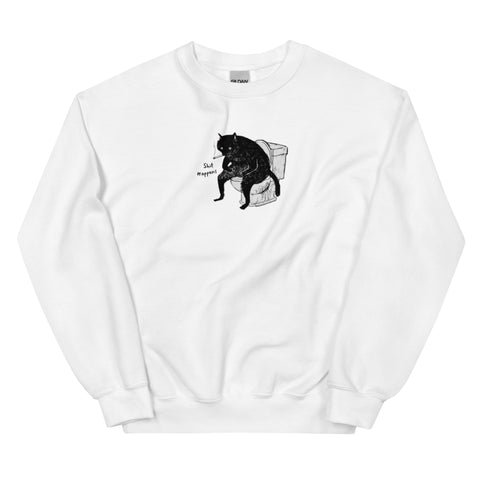 Shit Happens Unisex Sweatshirt